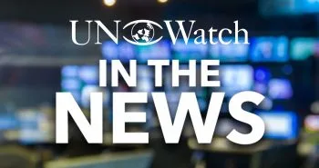 UN Watch in the News